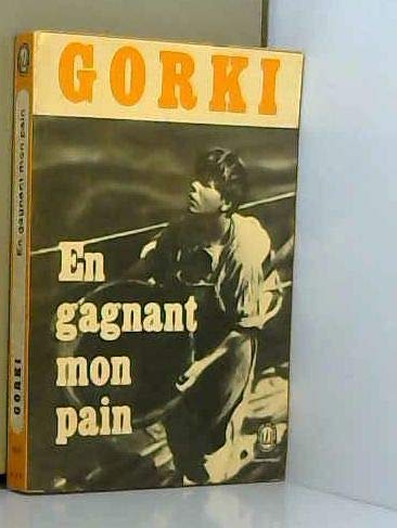 En gagnant mon pain: Mémoires autobiographiques (Le Livre de poche)