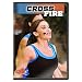 Cathe Friedrich: CrossFire