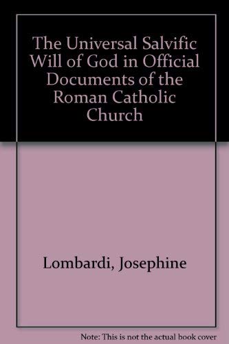 Buy The Universal Salvific Will of God in Official Documents of the Roman Catholic Church — BookShops.in