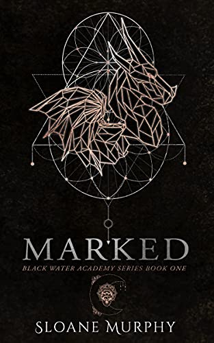 Marked (Black Water Academy Book 1)