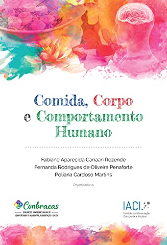 Comida, Corpo e Comportamento Humano (Portuguese Edition