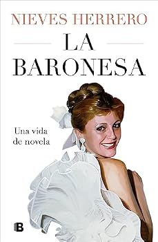 Hardcover La Baronesa. Una vida de novela [Spanish] Book
