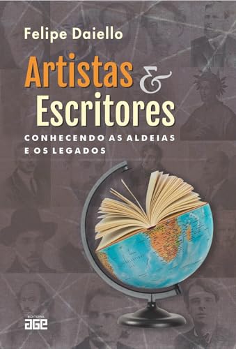 Artistas & Escritores: conhecendo as aldeias e os legados