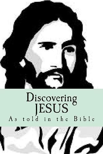 Discovering JESUS: "As told in the Bible"