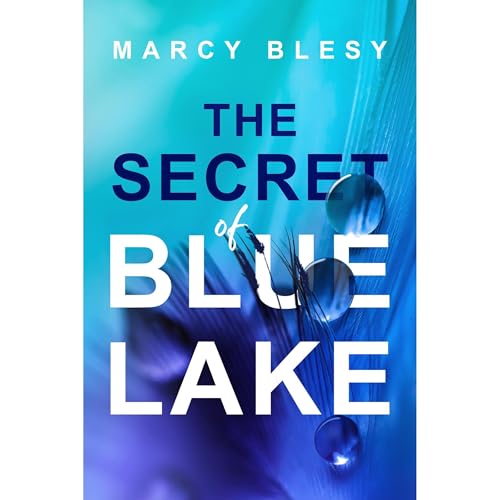 The Secret of Blue Lake Audiolibro Por Marcy Blesy arte de portada