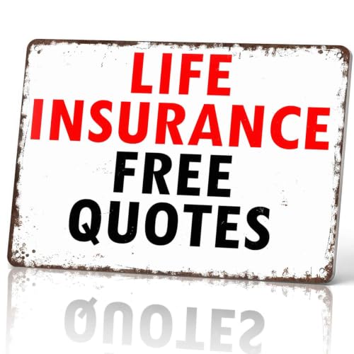 Life Insurance Free Quotes Metal Sign 8 x 12 Inch