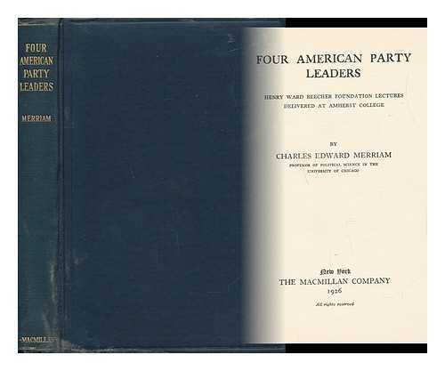 Four American Party Leaders. B000YTHUGO Book Cover