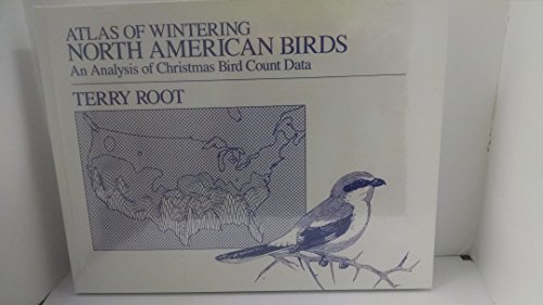 Atlas of Wintering North American Birds: An Ana... 0226725391 Book Cover