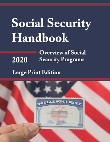 Social Security Handbook 2020: Overview of Social Security Programs (Social Security Handbook (Large Print))