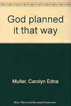 Hardcover God planned it that way Book