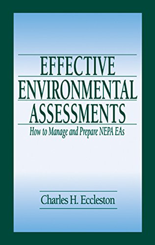 Effective Environmental Assessments: How to Manage and Prepare NEPA EAs (English Edition) - Eccleston, Charles
