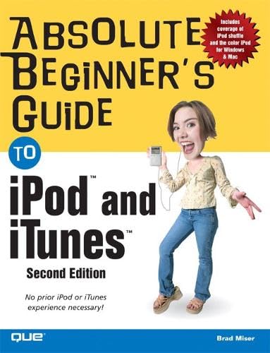 Image of Absolute Beginner's Guide to IPod and ITunes (ABSOLUTE BEGINNERS GUIDE TO IPOD & ITUNES)