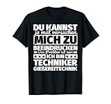 Techniker Gießereitechnik lustig T-Shirt