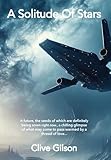 A Solitude Of Stars (Cry Havoc Trilogy)