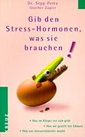 Gib den Stress-Hormonen, was sie brauchen 3783120691 Book Cover
