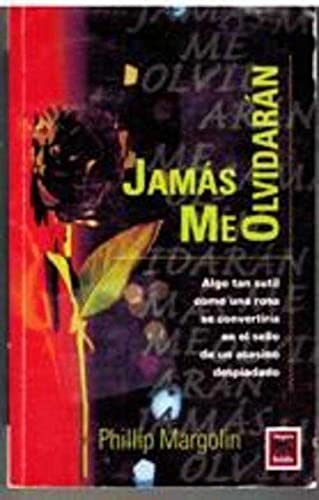 Jamas Me Olvidaran (Spanish Edition) [Spanish] 9501518388 Book Cover