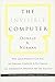 Produktbild The Invisible Computer (MIT Press): Why Good Products Can Fail, the Personal Computer Is So Complex, and Information Appliances Are the Solution