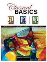 Classical Basics: A Brief Overview with Historical Documents & Recordings w/4 CD Pkg 0757516890 Book Cover