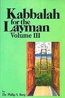Kabbalah for the Layman III 0943688701 Book Cover