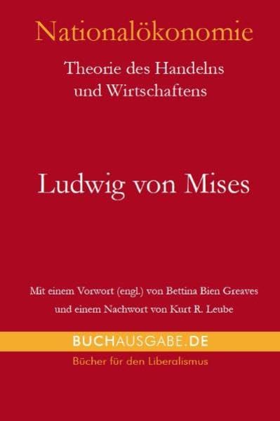 Nationalökonomie: Theorie des Handelns und Wirtschaftens