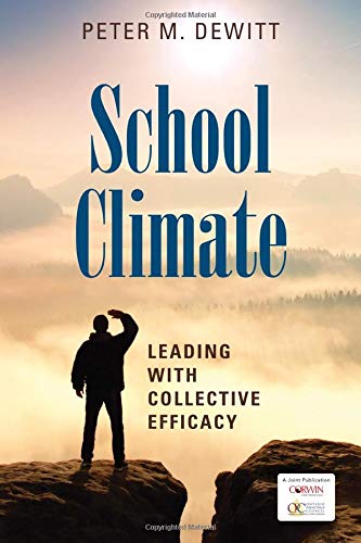 School Climate: Leading With Collective Efficacy