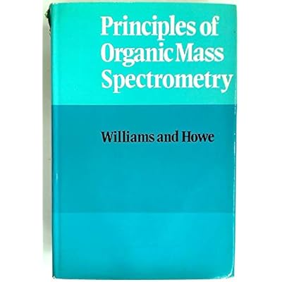 Principles of Organic Mass Spectrometry