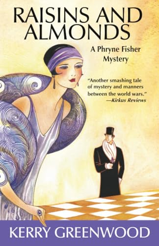 Raisins and Almonds (Phryne Fisher Mysteries, 9)