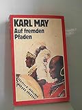  Auf fremden Pfaden Band 30
