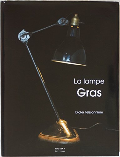 La lampe Gras