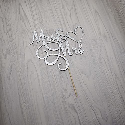 Mrs And Mrs Cake Topper,Wedding And Anniversary Cake Topper,Gay And Lesbian, Lgbt Marriage Union,Love Is Love (Double Sided Silver Glitter) #TOP5