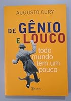De Gênio e Louco Todo Mundo Tem Um Pouco 8560096671 Book Cover