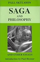 Saga and Philosophy: And Other Essays 997954371X Book Cover