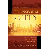 To Transform a City