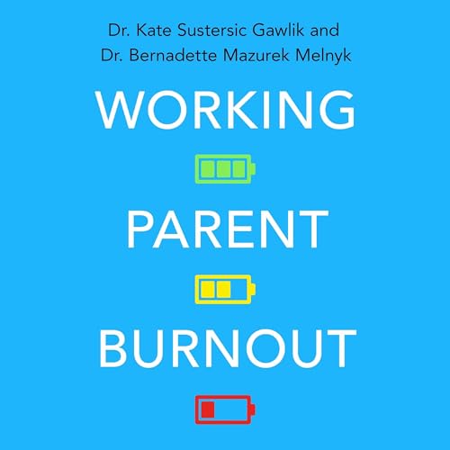 『Working Parent Burnout』のカバーアート