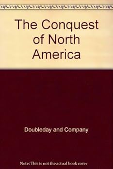 Hardcover The Conquest of North America Book