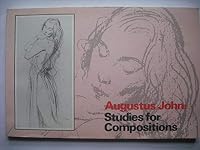 Augustus John, studies for compositions: Centenary exhibition 0720002079 Book Cover