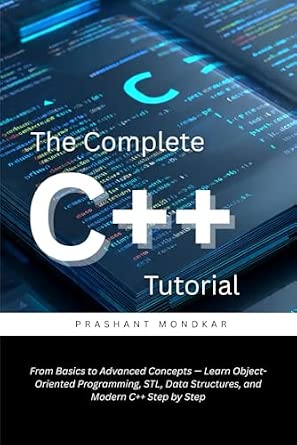 Amazon.com: The Complete C++ Tutorial: From Basics to Advanced Concepts ...