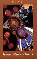 Rethink, Retool, Results 0536022399 Book Cover