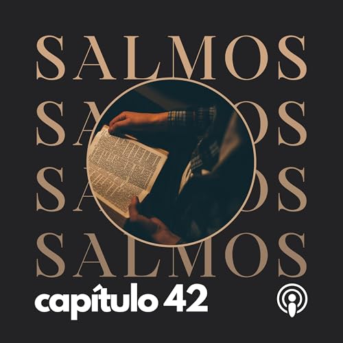 SALMO CAP. 42