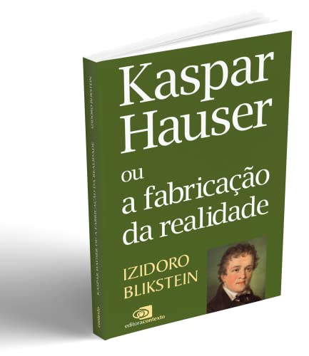 Kaspar Hauser ou a fabricação da realidade