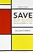 Save Our Slides: Presentation Design That Works