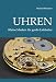 Produktbild Uhren - Kleine Marken für große Liebhaber