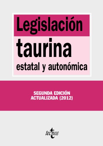 Portada de Legislación taurina: estatal y autonómica