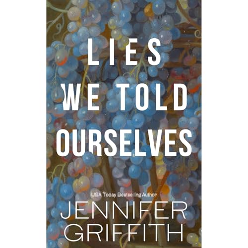 Lies We Told Ourselves Audiolibro Por Jennifer Griffith arte de portada