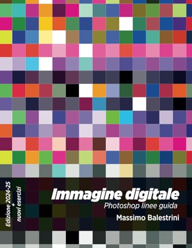 Immagine digitale: Photoshop: Linee guid