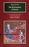 The Reformation of Morals: A parallel English-Arabic text (Eastern Christian Texts)