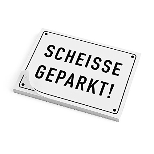corpus delicti Selbstklebende Haftnotizen SCHEISSE GEPARKT