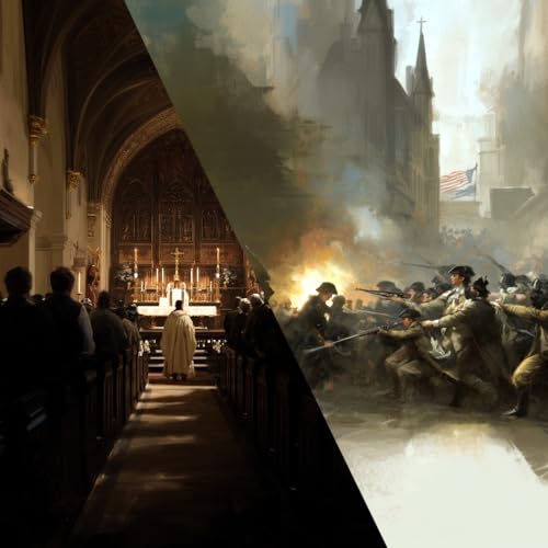 88: Why So Many Churches?: How the Episcopal Church Began &ndash; Part 13