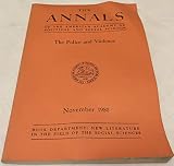 The Annals of the American Academy of Political and Social Science: Vol.452,November 1980: The Police and Violence