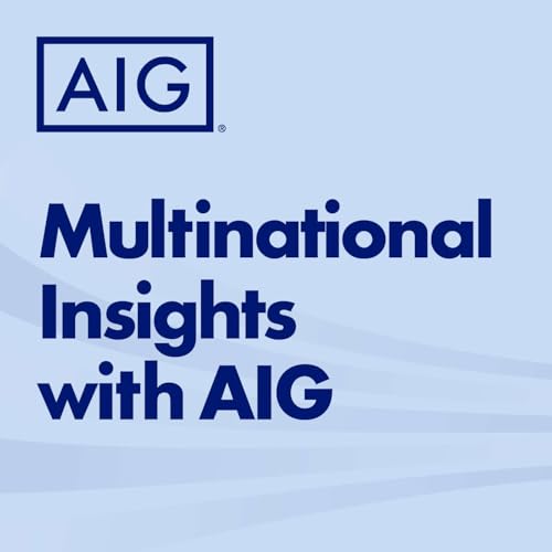 Key Considerations to Multinational Insurance Placements | with David Halperin cover art